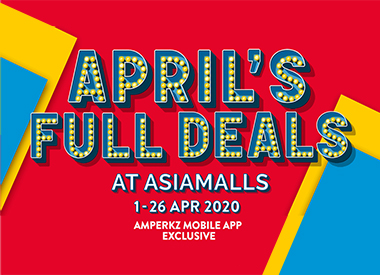 April's Full Deals at AsiaMalls